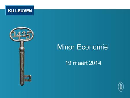 Minor Economie 19 maart 2014. Thema’s Analyse van het overheidsoptreden inzake belastingen, uitgaven en leningfinanciering Hoe functioneert de overheid.