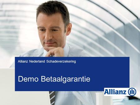 Demo Betaalgarantie Allianz Nederland Schadeverzekering.