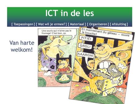 ICT in de les [ Toepassingen ] [ Wat wil je ermee