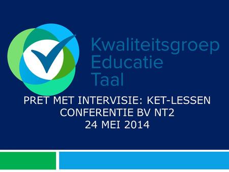 pret met intervisie: ket-lessen Conferentie BV NT2 24 mei 2014