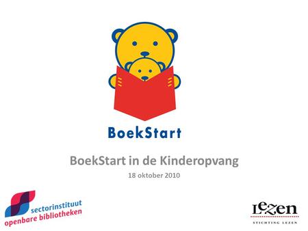 BoekStart in de Kinderopvang 18 oktober 2010