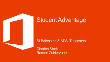 Student Advantage SLBdiensten & APS IT-diensten Charles Stork