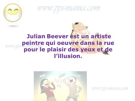 Julian Beever est un artiste peintre qui oeuvre dans la rue pour le plaisir des yeux et de l’illusion.