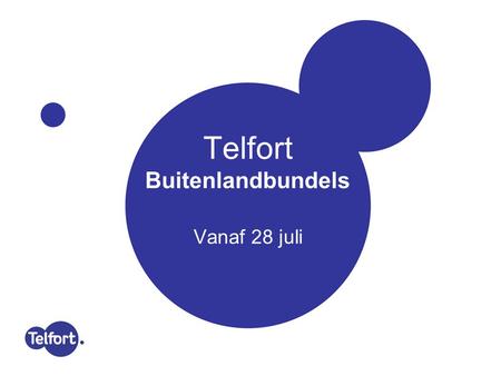 Telfort Postpaid Buitenlandbundels - live op 28 juli