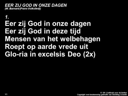EER ZIJ GOD IN ONZE DAGEN (W. Barnard (Frans Volkslied))