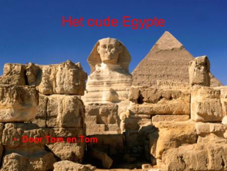 Het oude Egypte Door Tom en Tom.