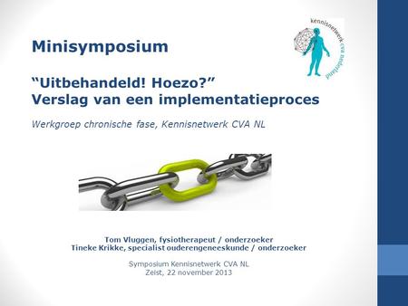 Symposium Kennisnetwerk CVA NL