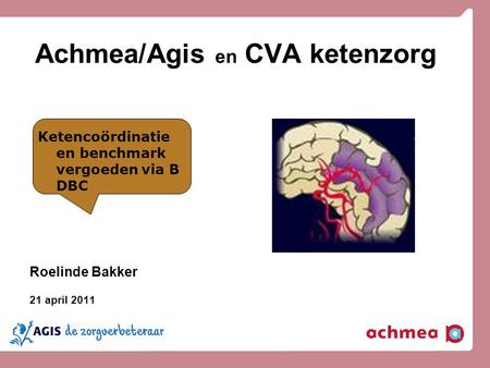 Achmea/Agis en CVA ketenzorg