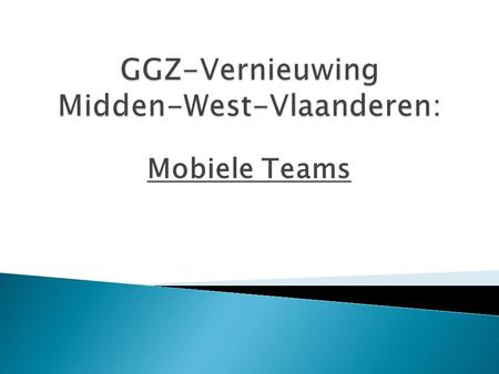 GGZ-Vernieuwing Midden-West-Vlaanderen: