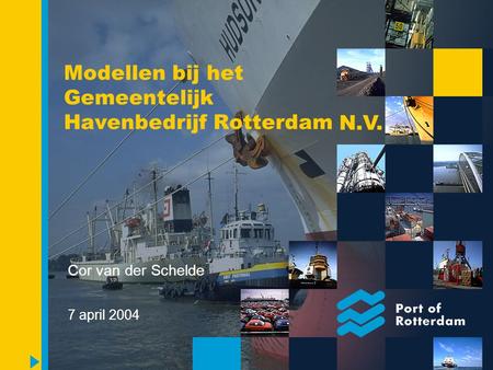 Modellen bij het Havenbedrijf Rotterdam