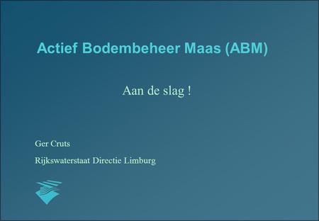 Actief Bodembeheer Maas (ABM)