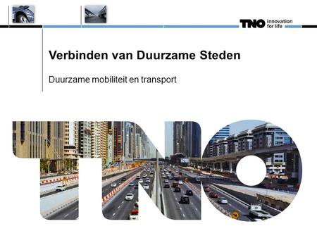 Verbinden van Duurzame Steden Duurzame mobiliteit en transport.