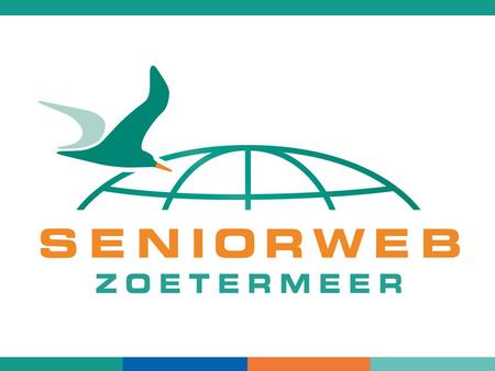 Rabobank Zoetermeer Sponsor v/h SeniorWeb Websites maken in Word Uw docenten: Peter Blansjaar Wout van Werven.