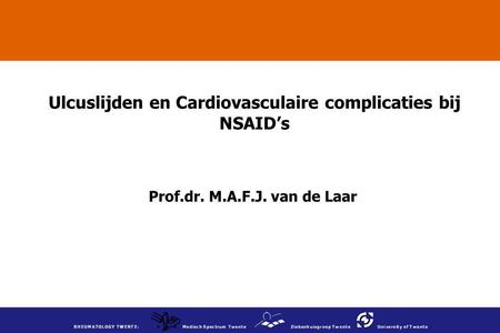 Ulcuslijden en Cardiovasculaire complicaties bij NSAID’s