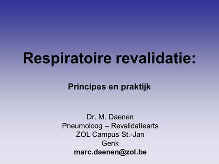 Respiratoire revalidatie: Principes en praktijk