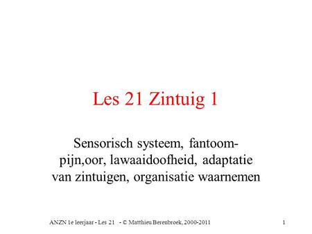 ANZN 1e leerjaar - Les 21 - © Matthieu Berenbroek,
