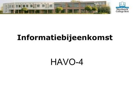 Informatiebijeenkomst HAVO-4. Agenda  Welkom,onderwijs en organisatie door dhr. Boer  Leerlingbegeleiding door dhr. De Rooij  Kennismaking met de klassenmentor.