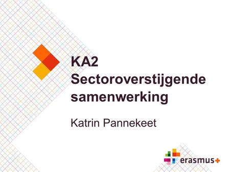 KA2 Sectoroverstijgende samenwerking