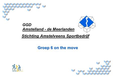Stichting Amstelveens Sportbedrijf Groep 6 on the move