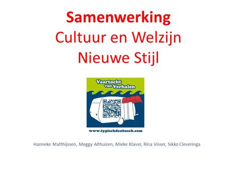 Samenwerking Cultuur en Welzijn Nieuwe Stijl
