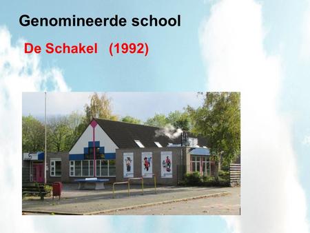 Genomineerde school De Schakel (1992). De Schakel Vignet Gezonde School Thema-certificaten: (binnen) Milieu Voeding en Mondgezondheid Sociaal-emotionele.