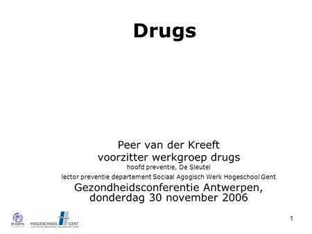 Drugs Peer van der Kreeft voorzitter werkgroep drugs