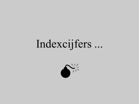 Indexcijfers ... .