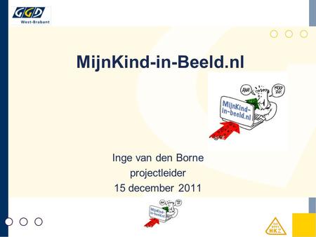 Inge van den Borne projectleider 15 december 2011