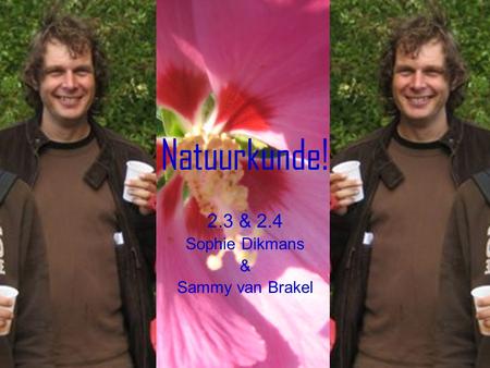 2.3 & 2.4 Sophie Dikmans & Sammy van Brakel