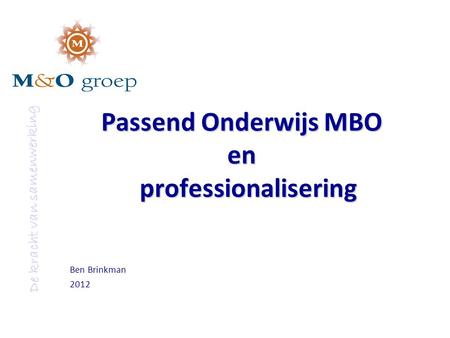 Passend Onderwijs MBO en professionalisering