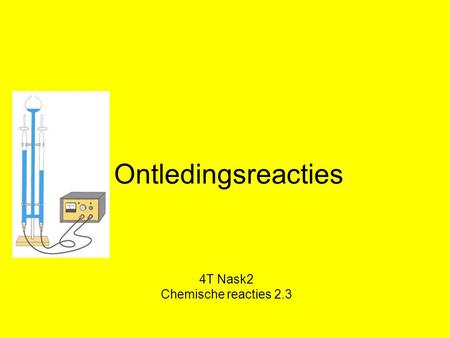 4T Nask2 Chemische reacties 2.3