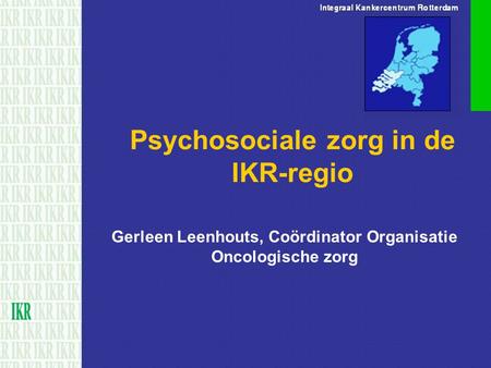 Psychosociale zorg in de IKR-regio