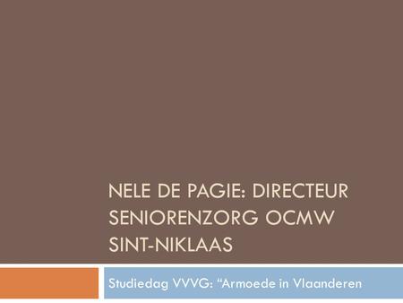 Nele De Pagie: directeur seniorenzorg ocmw sint-niklaas