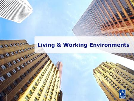 Living & Working Environments. Leverancier van hardware, software en brainware voor gebouwautomatisering. Marktleider in Nederland: één op de drie gebouwen.