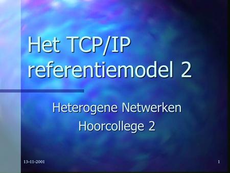 Het TCP/IP referentiemodel 2