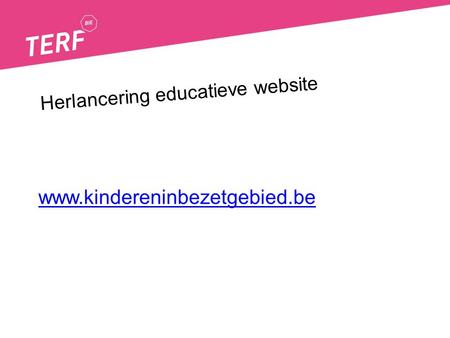 Herlancering educatieve website www.kindereninbezetgebied.be.