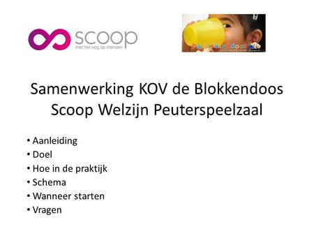 Samenwerking KOV de Blokkendoos Scoop Welzijn Peuterspeelzaal