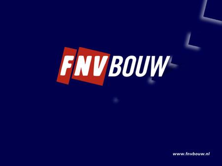Werkconferentie FNV Bouw “Toekomst A-lijn” NBC Nieuwegein 25 november 2006.