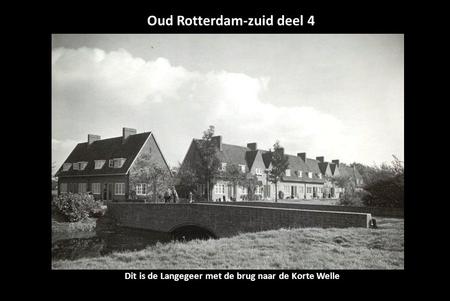 Oud Rotterdam-zuid deel 4