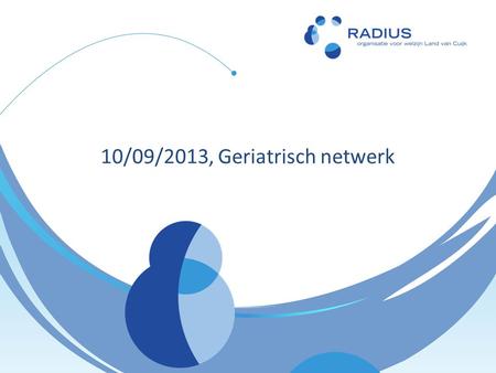 10/09/2013, Geriatrisch netwerk