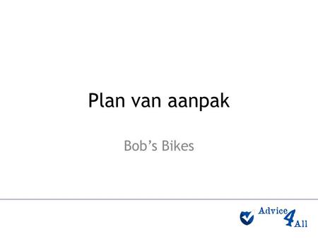 Plan van aanpak Bob’s Bikes. Inhoud Inleiding Wat is Bob’s Bike Wie zijn wij Bevindingen Resultaten Aanpak Planning Kosten Communicatie.