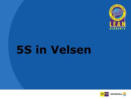 5S in Velsen.