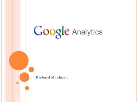 Richard Maalman. I NHOUD Google Analytics Datavisualisatie Voordelen Nadelen.