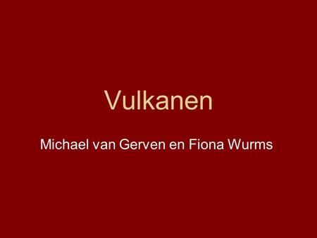 Michael van Gerven en Fiona Wurms