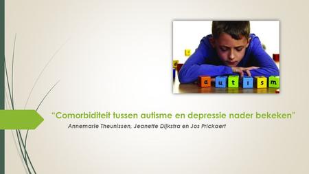 “Comorbiditeit tussen autisme en depressie nader bekeken”