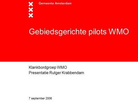 Gebiedsgerichte pilots WMO