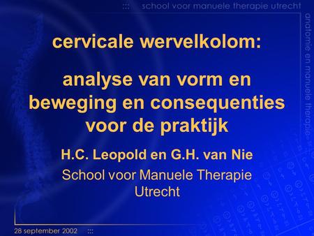 H.C. Leopold en G.H. van Nie School voor Manuele Therapie Utrecht
