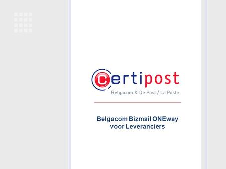 Belgacom Bizmail ONEway voor Leveranciers