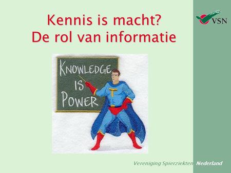 Kennis is macht? De rol van informatie