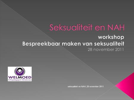 workshop Bespreekbaar maken van seksualiteit 28 november 2011